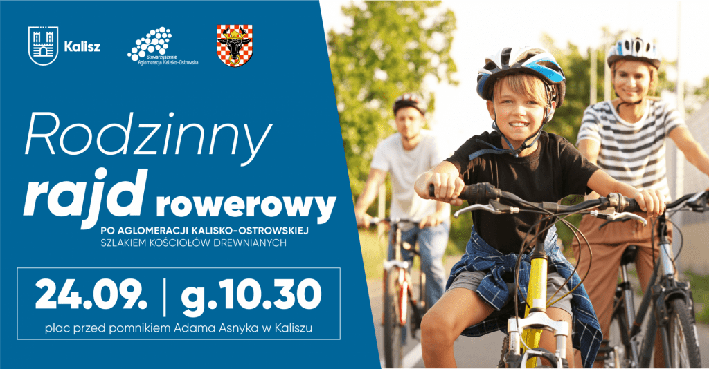 plakat 1 1024x534 - 24 września 2022 roku - Rodzinny rajd rowerowy po Aglomeracji Kalisko-Ostrowskiej szlakiem kościołów drewnianych