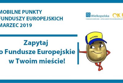53074212 2316425375280807 5255072591814590464 o 400x270 - Mobilne Punkty Informacyjne Funduszy Europejskich w marcu 2019 roku