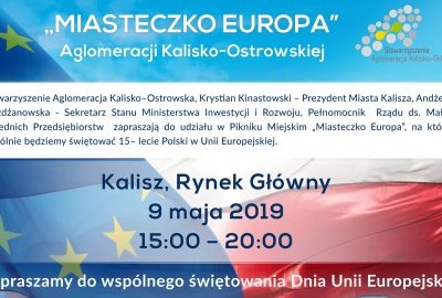 plakat poziom podglad finalne 400x270 - Zapraszamy na piknik „Miasteczko Europa” Aglomeracji Kalisko-Ostrowskiej