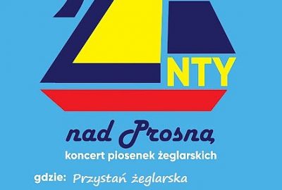 szanty 400x270 - Szanty nad Prosną!