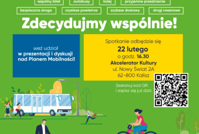 ako mobilne plakat a3 01 400x270 - Mamy Plan na mobilność dla Aglomeracji Kalisko-Ostrowskiej! Weź udział w spotkaniu i dyskusji, które odbędą się w środę 22 lutego 2023 roku o godz. 16:30 w Akceleratorze Kultury w Kaliszu.