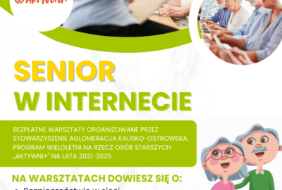 warsztaty senior plakat 400x270 - „Senior w internecie”, Projekt dofinansowany ze środków programu wieloletniego na rzecz Osób Starszych „AKTYWNI+” na lata 2021–2025