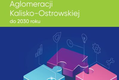 strategia do 2030roku 400x270 - Aktualizacja listy projektów do Strategii rozwoju ponadlokalnego AKO (wersja 1.1 Strategii) pozytywnie zaopiniowana