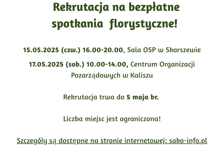 Spotkania florystyczne 15 17 maj 25 950x630 - Rekrutacja na spotkania florystyczne!