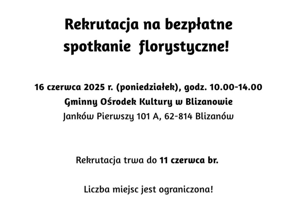 plakat florystyka 16.06.2025 950x630 - Rekrutacja na spotkanie florystyczne – 16 czerwca br.