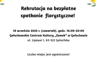 warsztaty goluchow 18.09.2025 400x270 - Rekrutacja na spotkanie florystyczne - 18 września 2025 r. - Gołuchowskie Centrum Kultury „Zamek” w Gołuchowie