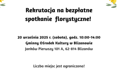 florystyka 20.09.2025 blizanow 400x270 - Rekrutacja na spotkanie florystyczne - 20 września 2025 r. - Gminny Ośrodek Kultury w Blizanowie