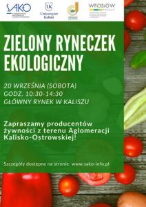 Zapraszamy lokalnych producentów z terenu Aglomeracji Kalisko-Ostrowskiej do udziału w Zielonym Ryneczku Ekologicznym – 20.09.2025 r., Główny Rynek w Kaliszu. Zielony ryneczek producenci mini 212x300 - Zapraszamy lokalnych producentów z terenu Aglomeracji Kalisko-Ostrowskiej do udziału w Zielonym Ryneczku Ekologicznym – 20.09.2025 r., Główny Rynek w Kaliszu.