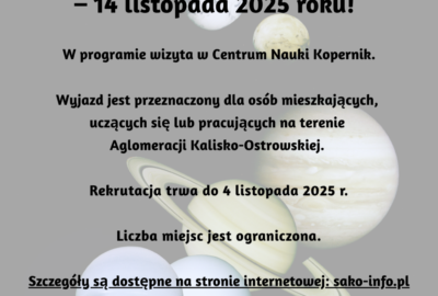 Wyjazd Kopernik 400x270 - Zapraszamy do uczestnictwa w wyjeździe integracyjnym do Warszawy!