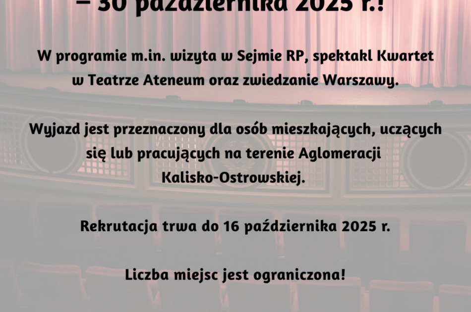 plakat teatr warszawa 950x630 - Zapraszamy do uczestnictwa w wyjeździe integracyjnym do Warszawy!