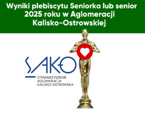 Plakat Plebiscyt Seniorka Senior AKO 2025 300x257 - Wyniki plebiscytu „Seniorka lub senior 2025 roku w Aglomeracji Kalisko-Ostrowskiej”
