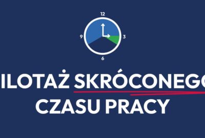 skrocony czas pracy projekt pilotazowy 400x270 - Informacja o zmianie godzin pracy Biura Stowarzyszenia Aglomeracja Kalisko-Ostrowska
