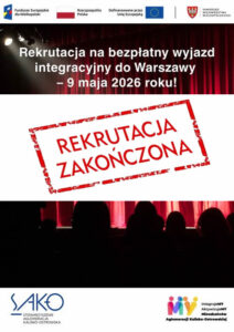 plakat teatr rekrutacja zakonczona 212x300 - Informacja o zakończeniu rekrutacji na wyjazd integracyjny do Warszawy