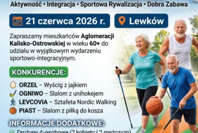 Plakat III Aglomeracyjna Spartakiada 400x270 - III Aglomeracyjna Spartakiada Seniorów już 21 czerwca w Lewkowie