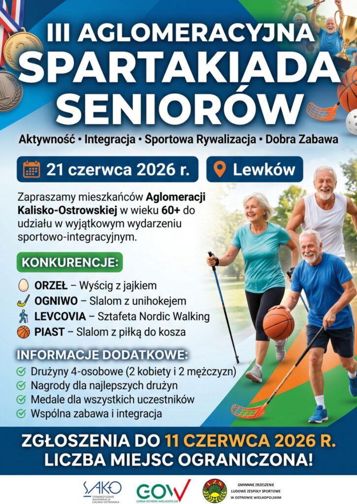 Plakat III Aglomeracyjna Spartakiada 725x1024 - III Aglomeracyjna Spartakiada Senior&oacute;w już 21 czerwca w Lewkowie