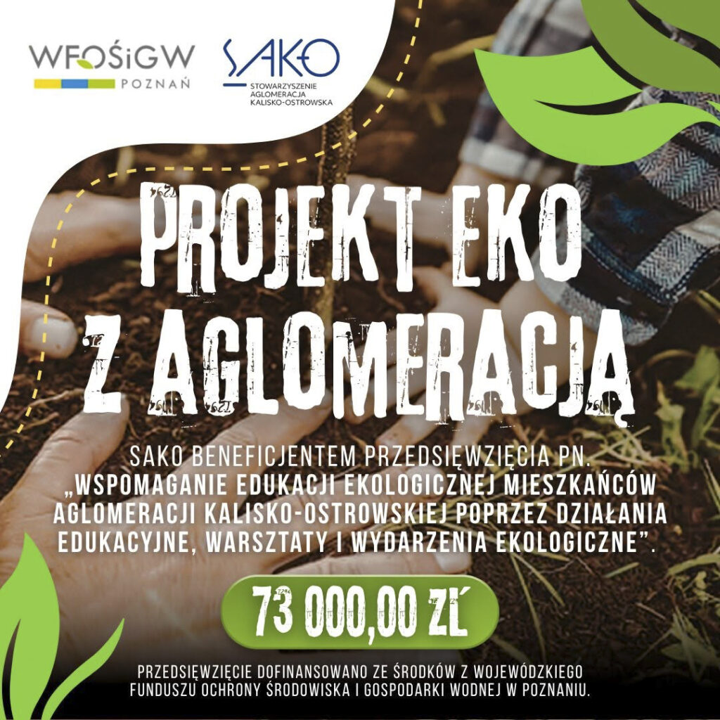 Wspomaganie edukacji ekologicznej mieszkańców Aglomeracji Kalisko-Ostrowskiej poprzez działania edukacyjne, warsztaty i wydarzenia ekologiczne wspomaganie edukacji ekologicznej 1024x1024 - Wspomaganie edukacji ekologicznej mieszkańców Aglomeracji Kalisko-Ostrowskiej poprzez działania edukacyjne, warsztaty i wydarzenia ekologiczne