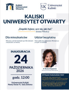 Uniwersytet Kaliski - inauguracja Kaliskiego Uniwersytetu Otwartego Uniwersytet Kaliski - inauguracja Kaliskiego Uniwersytetu Otwartego